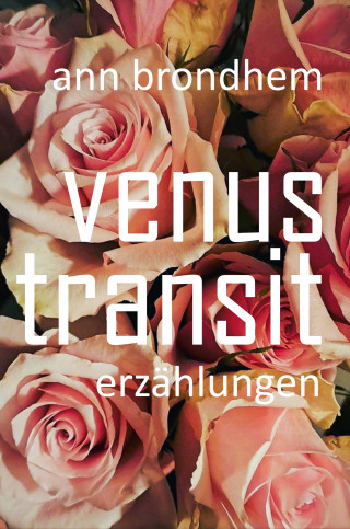 Ann Brondhem: Venus Transit