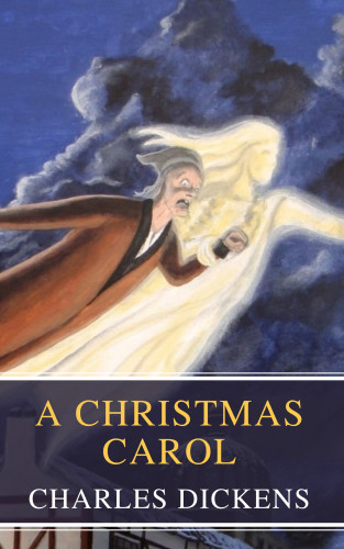Charles Dickens, MyBooks Classics: A Christmas Carol