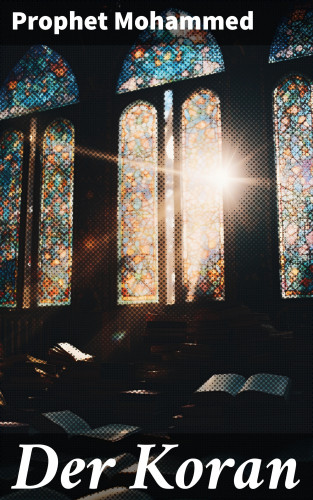 Prophet Mohammed: Der Koran