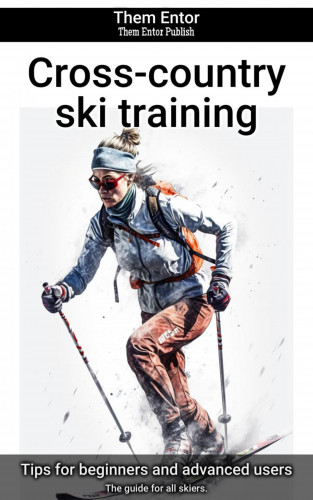 Them Entor: Cross-country ski training