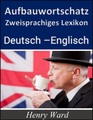 Henry Ward: Aufbauwortschatz