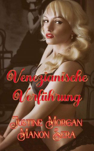 Justine Morgan, Manon Sera: Venezianische Verführung