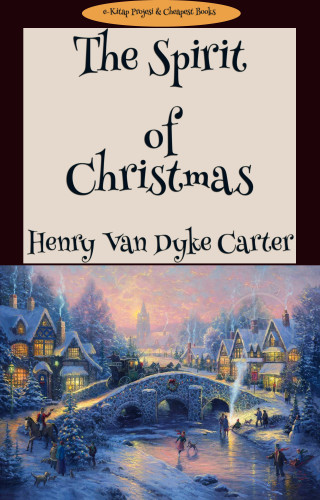 Henry Vandyke Carter: The Spirit of Christmas