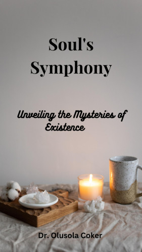 Dr. Olusola Coker: Soul's Symphony