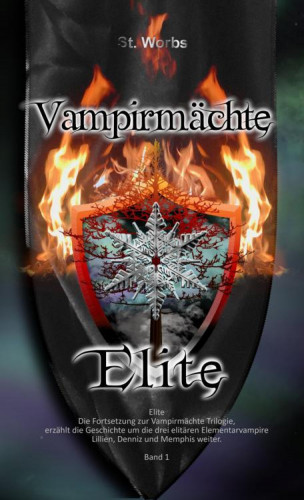 Stefanie Worbs: Vampirmächte Elite Band 1