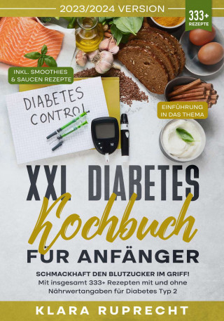 Klara Ruprecht: XXL Diabetes Kochbuch für Anfänger