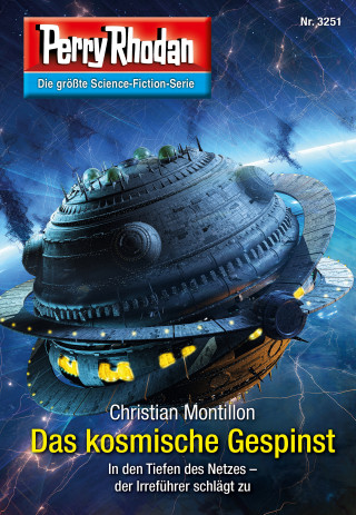 Christian Montillon: Perry Rhodan 3251: Das kosmische Gespinst