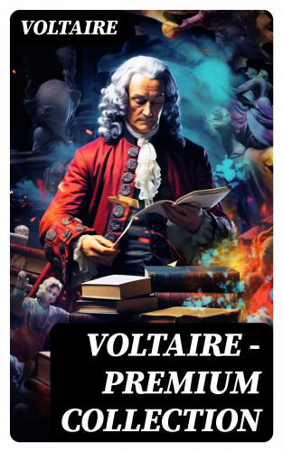 Voltaire: VOLTAIRE - Premium Collection