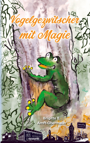 Brigitte E. Amft-Obermaier: Vogelgezwitscher mit Magie