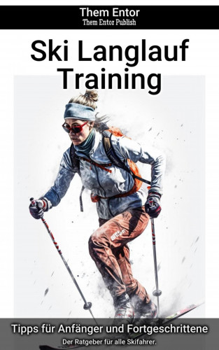 Them Entor: Ski Langlauf Training