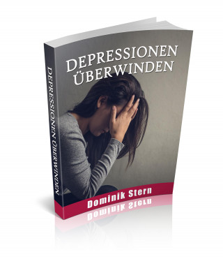 Dominik Stern: Depressionen überwinden