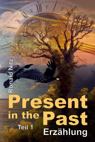 Ronald Nitz: Present in the Past