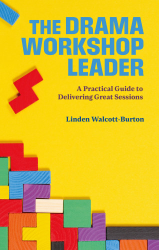 Linden Walcott-Burton: The Drama Workshop Leader