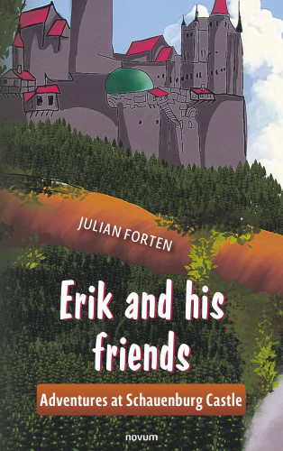 Julian Forten: Erik and his friends