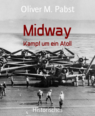 Oliver M. Pabst: Midway