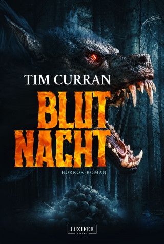 Tim Curran: BLUTNACHT