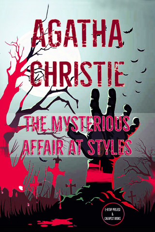 Agatha Christie: The Mysterious Affair at Styles