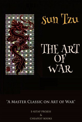 Sun Tzu, Lionel Giles: The Art of War