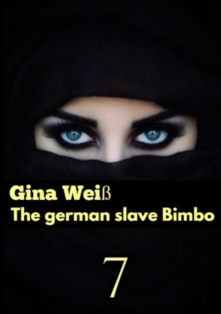 Gina Weiß: The german slave Bimbo 7