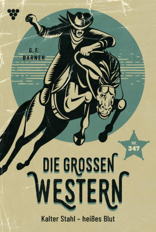 G.F. Barner: Kalter Stahl – Heißes Blut