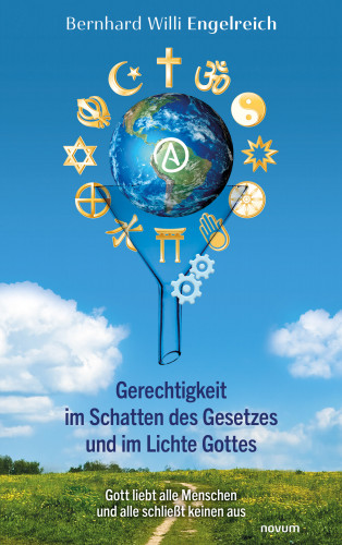 Bernhard Willi Engelreich: Gerechtigkeit im Schatten des Gesetzes und im Lichte Gottes