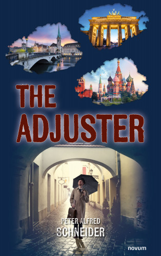 Peter Alfred Schneider: The Adjuster