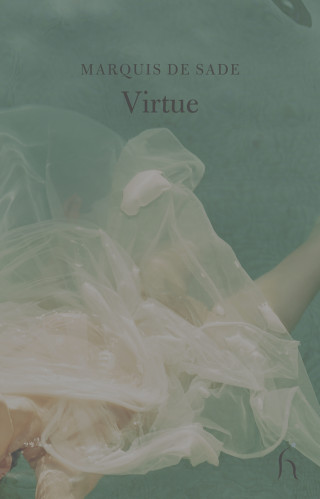 Marquis De Sade: Virtue