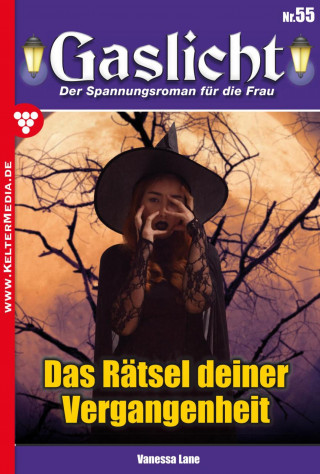 Vanessa Lane: Das Rätsel deiner Vergangenheit