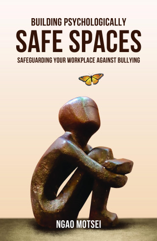 Ngao Motsei: Building Psychologically Safe Spaces