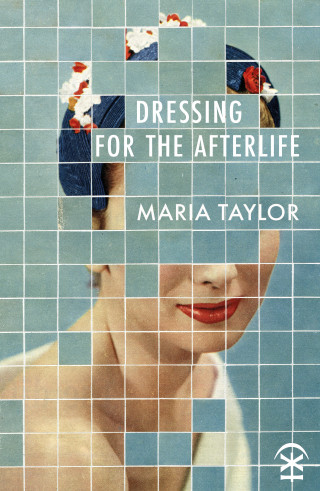 Maria Taylor: Dressing for the Afterlife