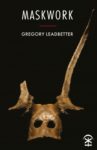 Gregory Leadbetter: Maskwork