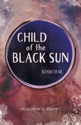 Adam Craig: Child of the Black Sun