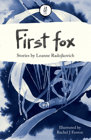 Leanne Radojkovich: First fox