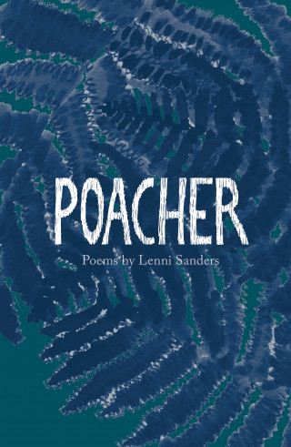 Lenni Sanders: Poacher