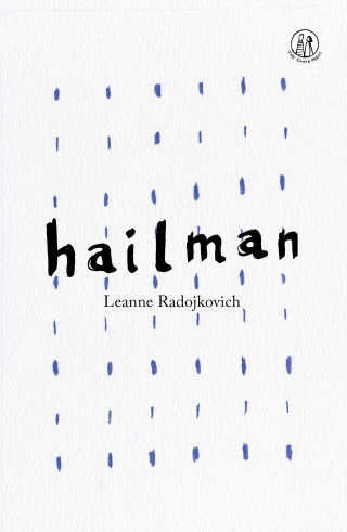 Leanne Radojkovich: Hailman
