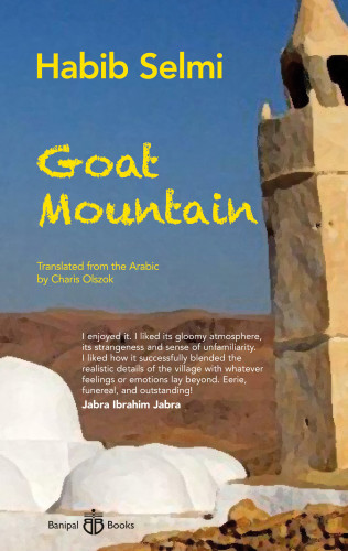 Habib Selmi: Goat Mountain