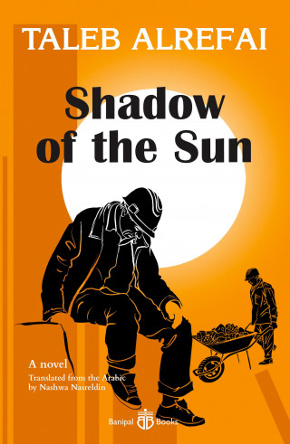 Taleb Alrefai: Shadow of the Sun