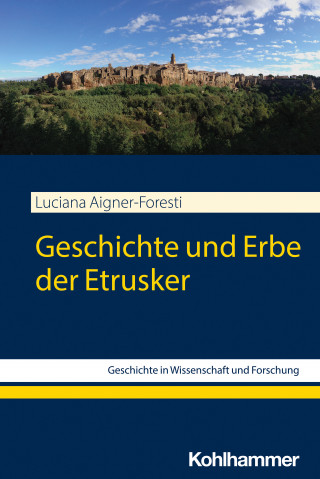 Luciana Aigner-Foresti: Geschichte und Erbe der Etrusker