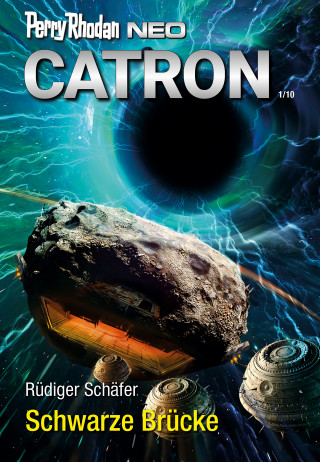 Rüdiger Schäfer: PERRY RHODAN NEO 320: Schwarze Brücke