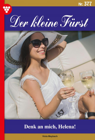 Viola Maybach: Denk an mich, Helena!