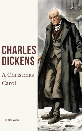 Charles Dickens, Moon Classics: A Christmas Carol