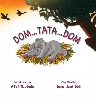 Afaf Tobala: Dom…Tata…Dom