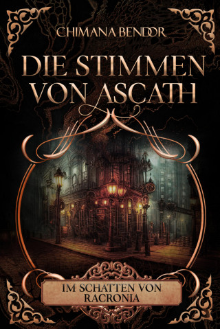Chimana Bendor: Die Stimmen von Ascath