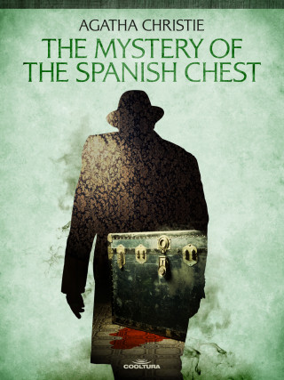 Agatha Christie: The Mystery of the Spanish Chest
