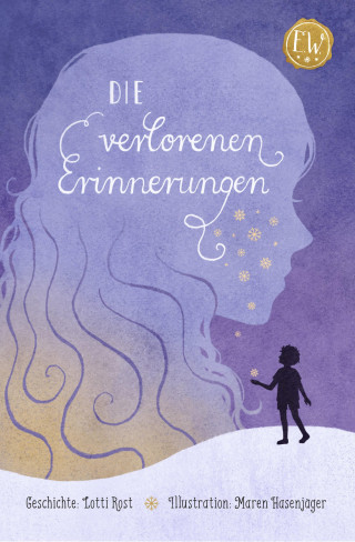 Lotti Rost: Die verlorenen Erinnerungen