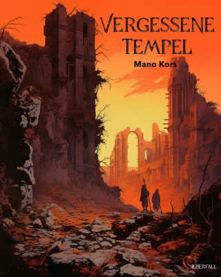 Mano Kors: Vergessene Tempel