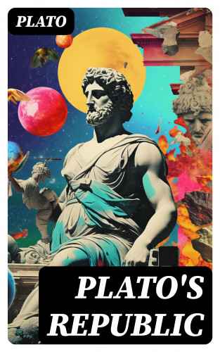 Plato: Plato's Republic