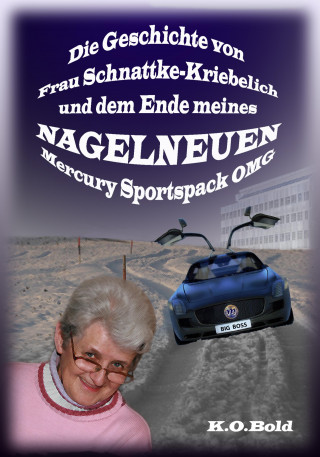 K.O. BOLD: Die Geschichte von Frau Schnattke-Kriebelich und dem Ende meines NAGELNEUEN Mercury Sportspack OMG