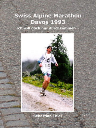 Sebastian Thiel: Swiss Alpine Marathon Davos 1993
