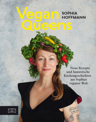 Sophia Hoffmann: Vegan Queens
